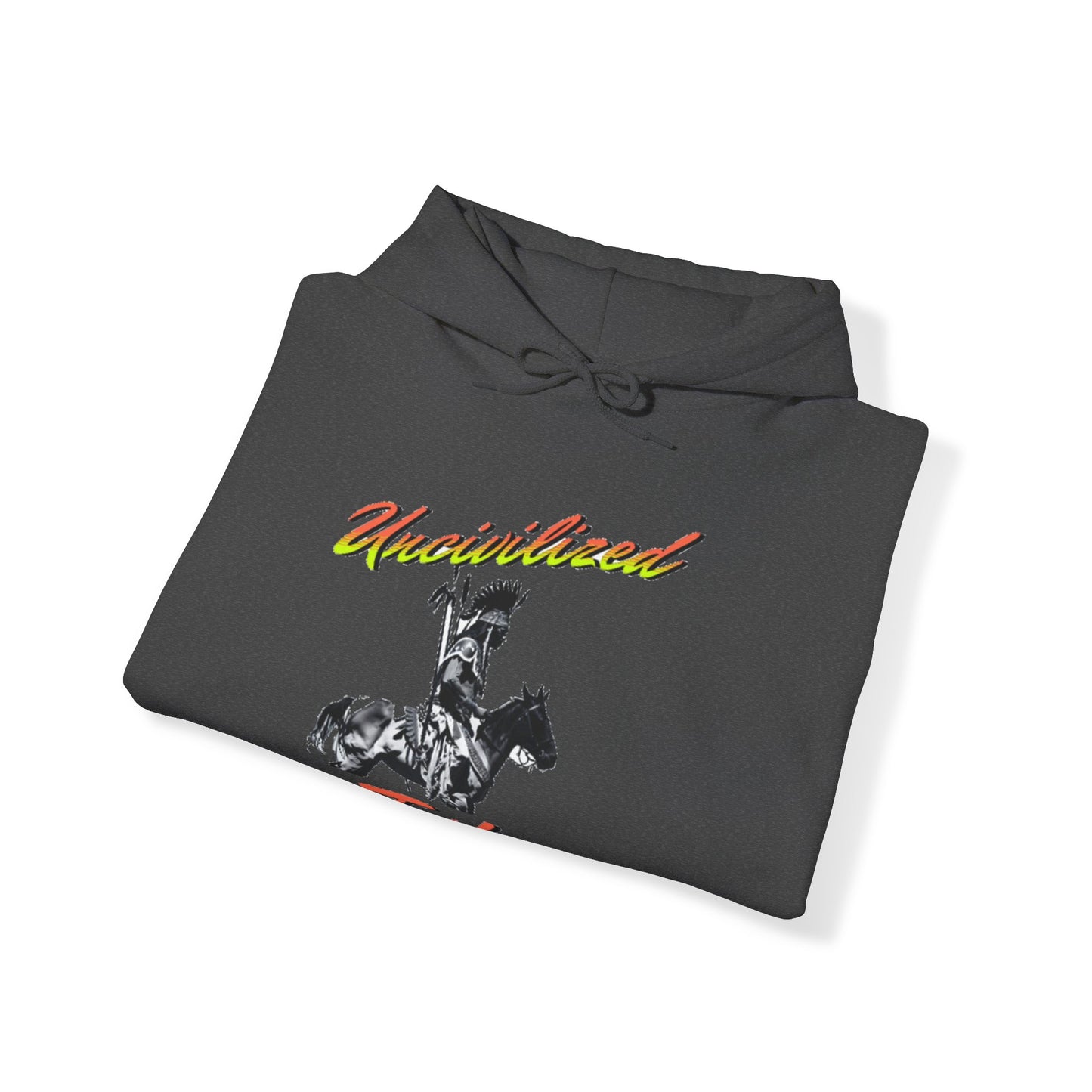 Uncivilized Tribe Hoodie